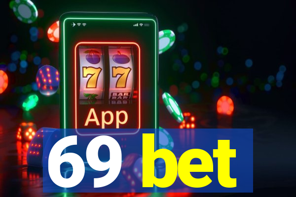 69 bet